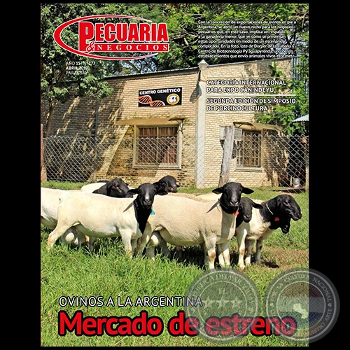  	PECUARIA & NEGOCIOS - AÑO 15 NÚMERO 177 - REVISTA ABRIL 2019 - PARAGUAY 